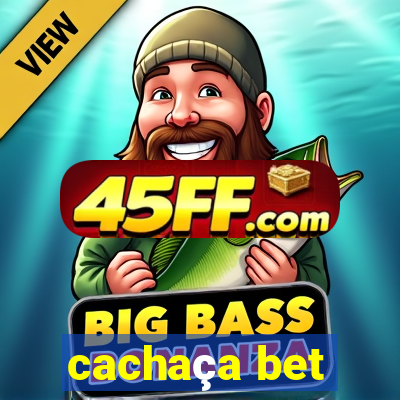 cachaça bet